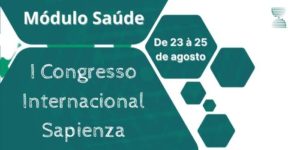 I Congresso Internacional Sapienza – Módulo Saúde